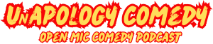 unapology comedy open mic comedy podcast